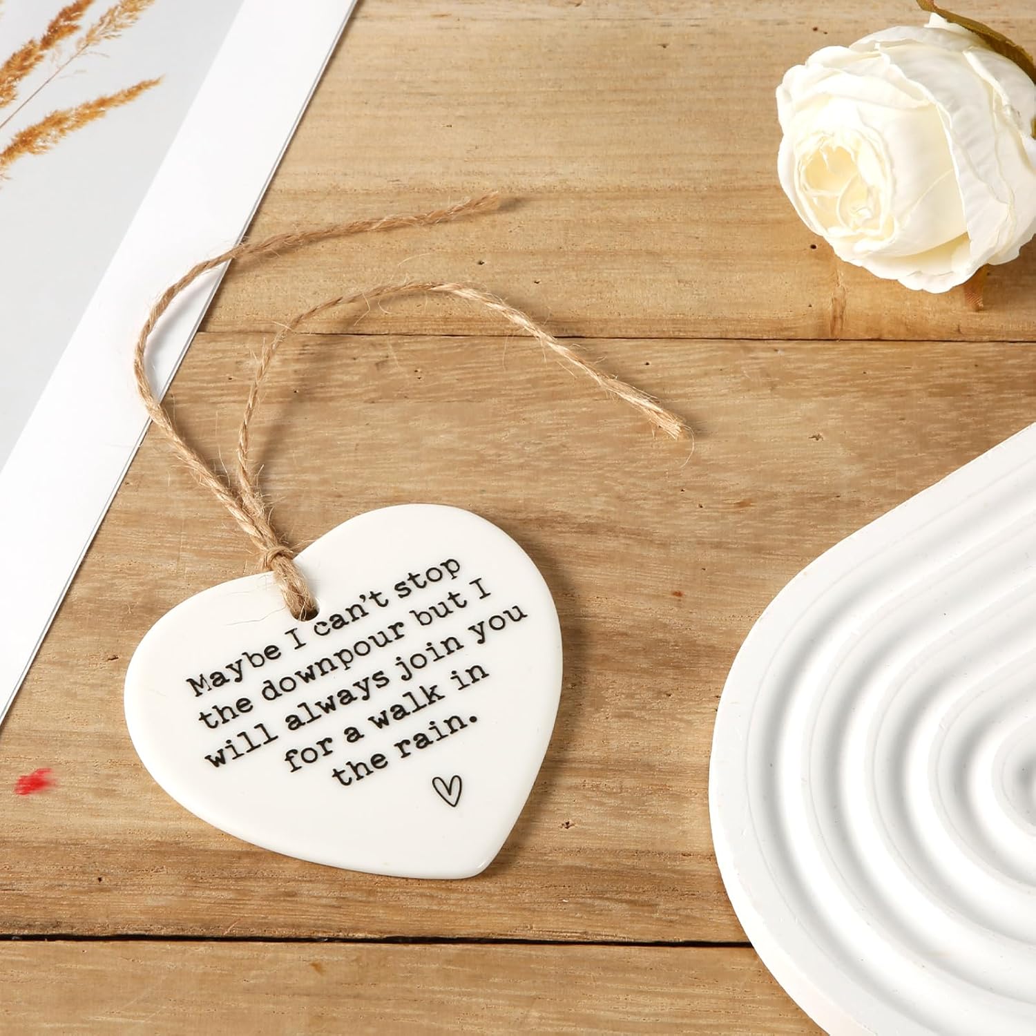 Maybe I Cant Stop the Downpour Plaque Ceramic Heart Friendship Gift Hanging Ornament